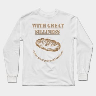 With great silliness comes great profound saddness Sobre Alba Long Sleeve T-Shirt